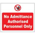 Prohibition Safety Signs No Admittance Sign Plastic Pro35