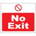 Prohibition Safety Signs No Exit Sign Plastic Pro41