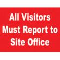 General Safety Signs Visitors Report To Site Office Sign Gen22