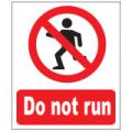Prohibition Safety Signs Do Not Run Sign Corriboard Pro112