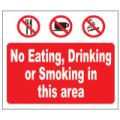 Prohibition Safety Signs No Eating Drinking Or Smoking Sign Plastic Pro119