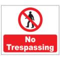 Prohibition Safety Signs No Trespassing Sign Plastic Pro124