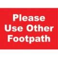 General Safety Signs Please Use Other Footpath Sign Gen50