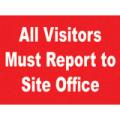 General Safety Signs Visitors Report To Site Office Sign Gen69