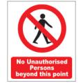 Prohibition Safety Signs No Unauthorised Persons Sign Corriboard Pro22