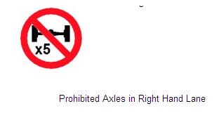 Permanent Traffic Sign Prohibited Axles In Right Hand Lane 600x600 Rus 047