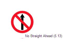 Permanent Traffic Sign No Straight Ahead 600x600 Rus 011