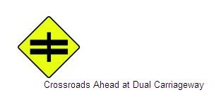 Permanent Traffic Sign Crossroads Ahead At Dual Carriageway 600x600 W019