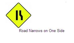Permanent Traffic Sign Road Narrows On One Side 600x600 W070r