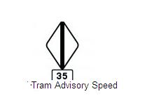 Permanent Traffic Sign Tram Advisory Speed 600x600 W125 Renni