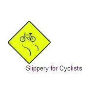 Permanent Traffic Sign Slippery For Cyclists 600x600 W144 Renni