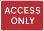 Signage Rectangular Plates Access Only Tra104