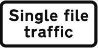 Signage Supplementary Plates Single File Traffic Supp 750mm Tra66