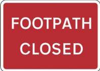 Signage Rectangular Plates Footpath Closed Tra91