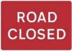 Signage Rectangular Plates Road Closed Tra97