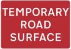 Signage Rectangular Plates Temporary Road Surface Tra99