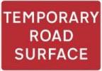 Signage Rectangular Plates Temporary Road Surface Tra99